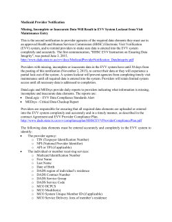 Missing, Incomplete or Inaccurate Data Will Result in EVV