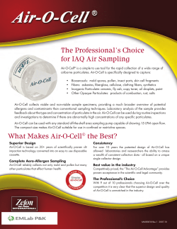 The Professional`s Choice for IAQ Air Sampling What Makes Air