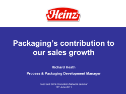 Packaging`s Contribution To Sustained Growth &ndash; Heinz