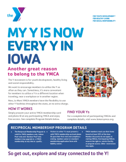 So get out, explore and stay connected to the Y!