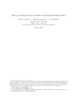 Entry and Exit Decision Problem with Implementation Delay