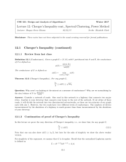 Lecture 12: Cheeger`s Inequality cont., Spectral Clustering, Power