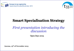 Smart Specialisation Strategy First presentation introducing the