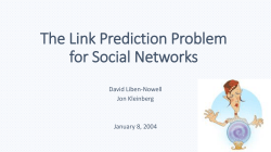 The Link Prediction Problem for Social Networks