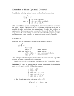 Exercise 4 Time Optimal Control Consider the following optimal