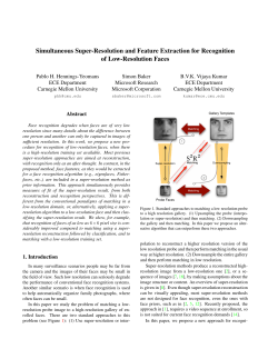Simultaneous Super-Resolution and Feature Extraction