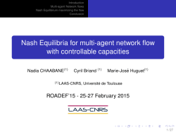 Nash Equilibria for multi-agent network flow with - LAAS-CNRS