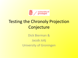 Testing the Chronoly Projection Conjecture