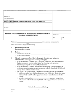 Petitioner, , is the personal representative of the decedent and