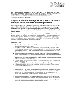 Press release The price in Evolution Gaming`s IPO set at SEK 80 per