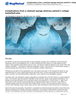Complications from a retained sponge destroys patient`s college