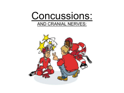 Concussions: AND CRANIAL NERVES: What is a Concussion?