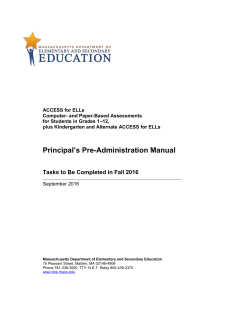 ACCESS for ELLs Principal`s Pre-Administration Manual, Fall 2016