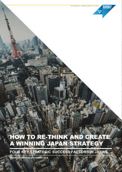 HOW TO RE-THINK AND CREATE A WINNING JAPAN STRATEGY