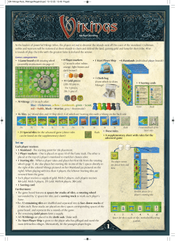 The starting point for tile placement. &bull; 2 Player markers