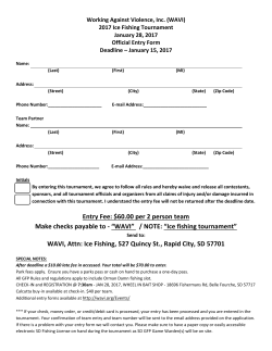 Entry Fee: $60.00 per 2 person team Make checks payable to