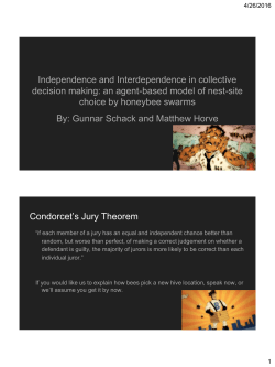 Independence and Interdependence in collective decision making