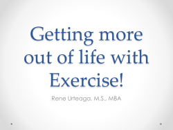 Getting more out of life with Exercise!