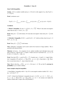 Probability 2 - Notes 10 Some Useful Inequalities. Lemma. If X is a