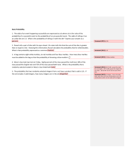 Basic Probability 1. The odds of an event happening successfully