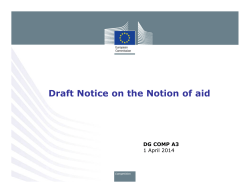 Draft Notice on the Notion of aid Draft Notice on the Notion of aid
