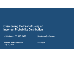 Overcoming the Fear of Using an Incorrect Probability Distribution