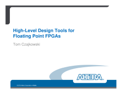 High-Level Design Tools for Floating Point FPGAs