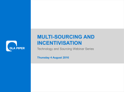 multi-sourcing and incentivisation