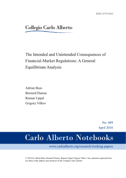 The Intended and Unintended Consequences of Financial