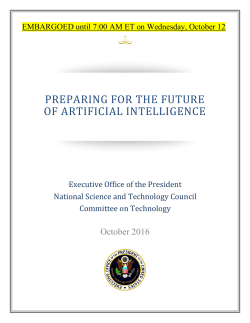 PREPARING FOR THE FUTURE OF ARTIFICIAL INTELLIGENCE