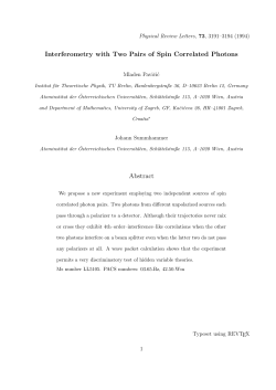 Interferometry with Two Pairs of Spin Correlated Photons Abstract