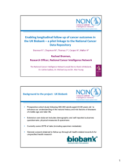 Enabling longitudinal follow up of cancer outcomes in the UK Biobank