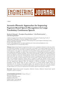 Acoustic-Phonetic Approaches to Improving Segment