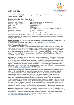 Parent Newsletter Term Three, 2016 We do not stop playing