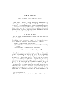 GALOIS THEORY Galois theory is, roughly speaking, the study of