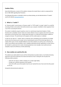 Cookies Policy 1. What is a "cookie"? 2. How cookies