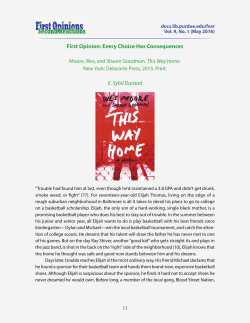 First Opinion: Every Choice Has Consequences - Purdue e-Pubs