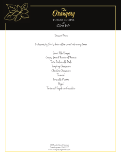 Dessert Menu 2 desserts by Chef`s choice will be served with every