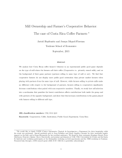 Mill Ownership and Farmer`s Cooperative Behavior: The case of