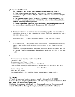 Q2: Stop-and-Wait Protocol Let`s consider a 10 KB/s link with 100ms