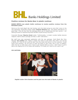 Positive reviews for Banks Beer in plastic continue