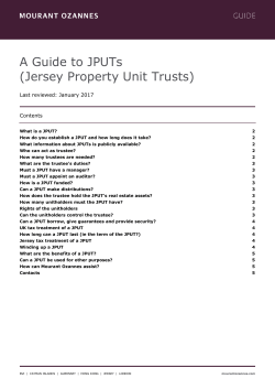 A Guide to JPUTs (Jersey Property Unit Trusts)
