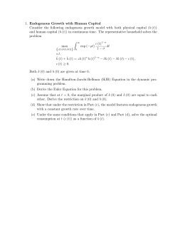 1. Endogenous Growth with Human Capital Consider the following