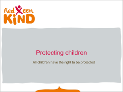 Protection Children This presentation deals with the global situation