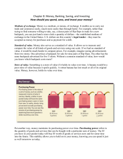 Chapter 8: Money, Banking, Saving, and Investing How should you