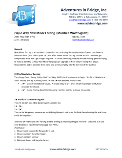 2-Way New Minor Forcing (Modified Wolff Signoff)