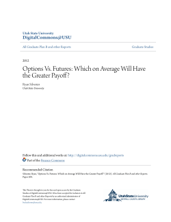 Options Vs. Futures: Which on Average Will Have the Greater Payoff?