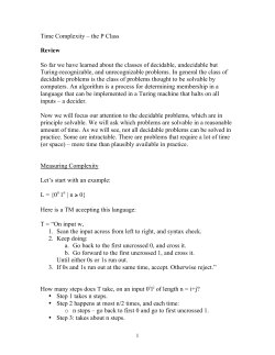 Time Complexity &ndash; the P Class Review So far we have learned