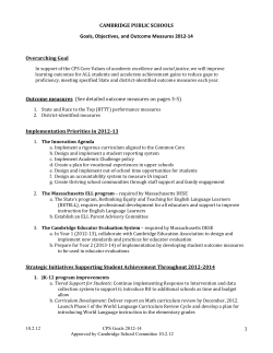 1 CAMBRIDGE PUBLIC SCHOOLS Goals, Objectives, and Outcome