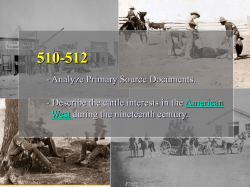 Describe the mining and cattle interests in the West